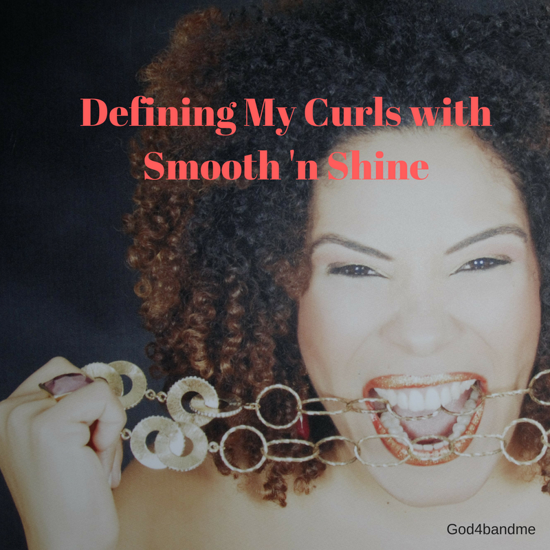 Defining My Curls with Smooth 'n Shine