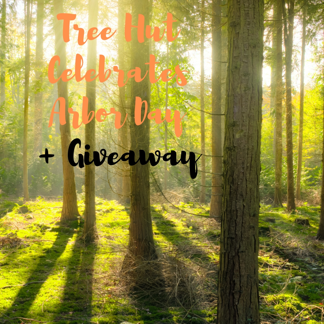 Tree-Hut-Celebrates-Arbor-Day-Giveaway