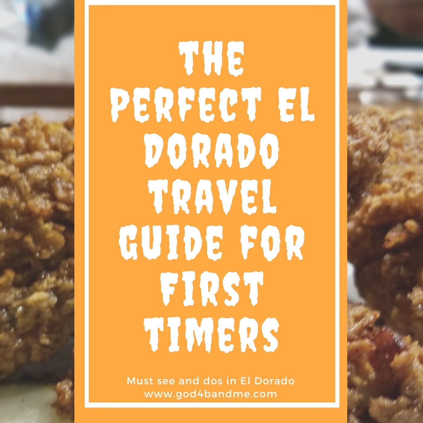 The Perfect El Dorado travel guide for first timers