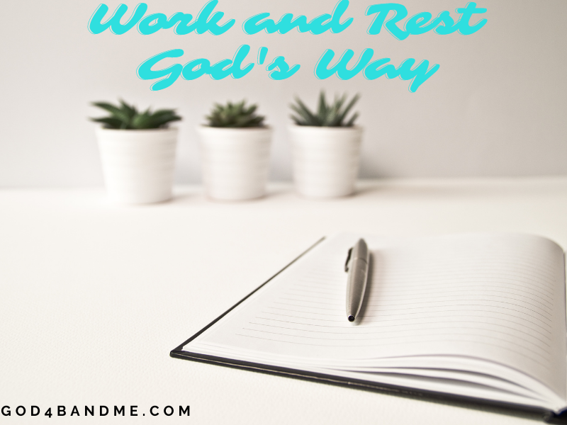 Work and Rest God's Way Book pen and pad